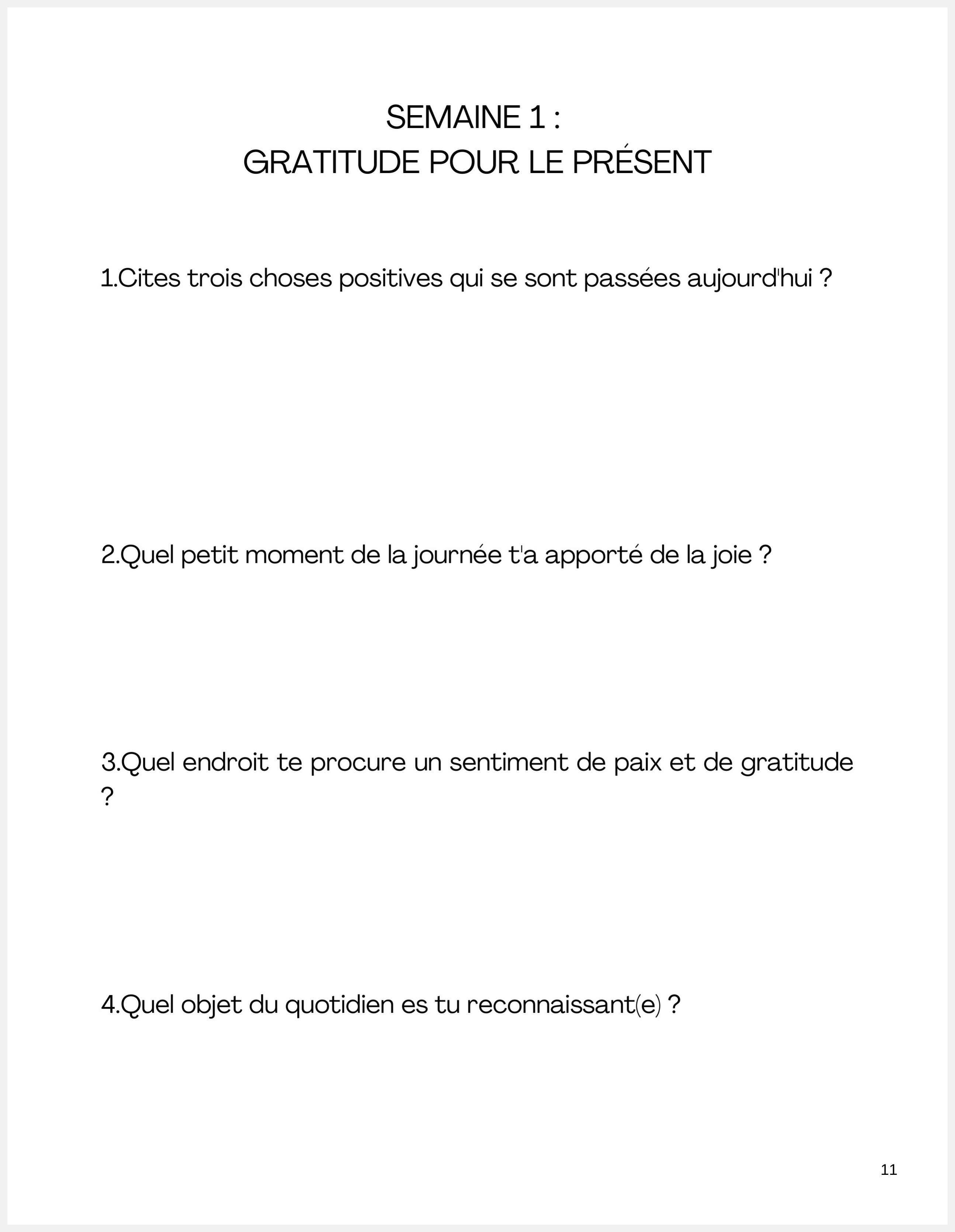 Semaine 1 : gratitude pour le présent